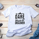 Dare To Discover Printed T-shirt | Love Craft Gifts