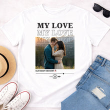 Personalized My Love Couple Photo White T-Shirt