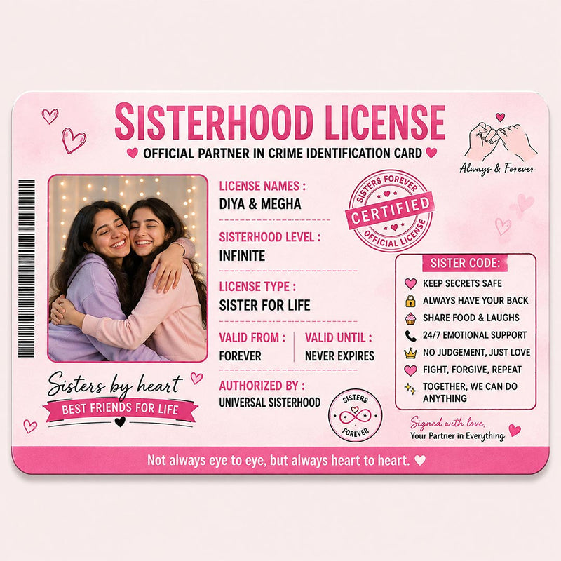 Personalized Sisterhood License Photo Card | Sister for Life Keepsake Gift | Love Craft Gifts™