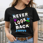 Personalized Never Look Back Name T-Shirt for Girls – Custom Printed Black Motivational Tee | Love Craft Gifts