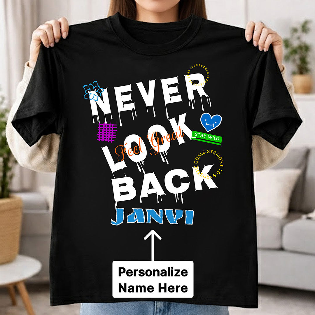 Personalized Never Look Back Name T-Shirt for Girls – Custom Printed Black Motivational Tee | Love Craft Gifts