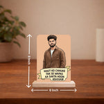 Personalized “Maut Ko Chuke Tak Se Wapas Aa Gaya” Cartoon Photo Wooden Table Stand with Name Custom Print (6x8 Inch) Desk Decor Gift for Boys, Husband & Boyfriend | Love Craft Gifts